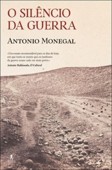 o silencio da guerra (ebook)-antonio monegal-9789895837595