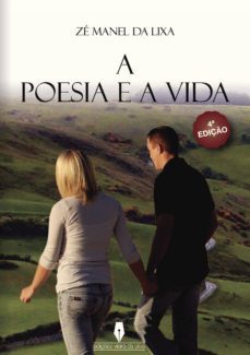 a poesia e a vida-ze manel da lixa-9789897367595
