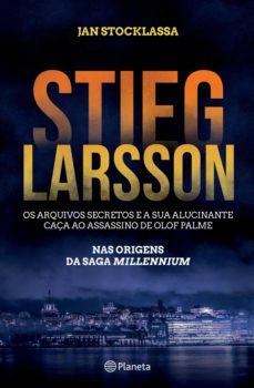 stieg larsson - os arquivos secretos (ebook)-jan stocklassa-9789897772795