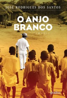 o anjo branco (ebook)-jose rodrigues dos santos-9789897850295