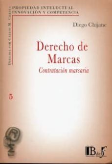 derecho de marcas: contratacion marcaria-diego chijane-9789974676695