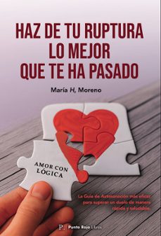 haz de tu ruptura lo mejor que te ha pasado-maria moreno-9790901934795