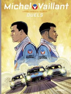michel vaillant - nouvelle saison - tome 9 - duels (ebook)-9791034758395