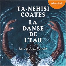 la danse de l'eau (audiolibro)-ta nehisi coates-9791035407995