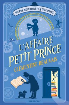 pierre bayard detextive prive (tome 1) - l'affaire petit prince (ebook)-clémentine beauvais-9791040807995