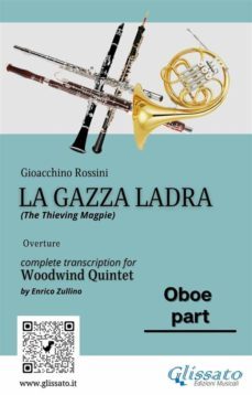 rossini: la gazza ladra overture  oboe part for woodwind quintet (intermediate/advanced level) (ebook)-9791220857895