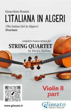violino ii part of "l'italiana in algeri" for string quartet (ebook)-9791220862295