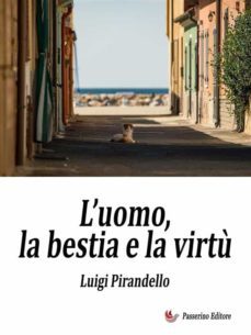 luomo, la bestia e la virtu (ebook)-luigi pirandello-9791221375695