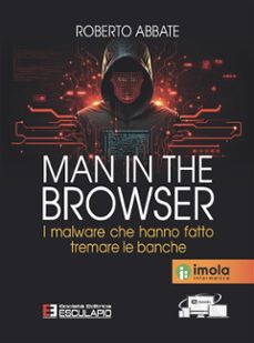 man in the browser. i malware che hanno fatto tremare le banche (ebook)-9791222408095