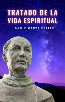 tratado de la vida espiritual (ebook)-san vicente ferrer-9791222410395