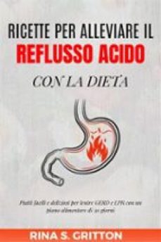 ricette per alleviare il reflusso acido con la dieta (ebook)-9791223073995