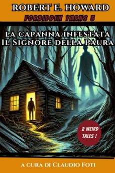 la capanna infestata e il signore della paura (ebook)-robert howard-9791223989395