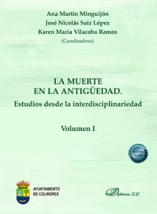 la muerte en la antiguedad. estudios desde la interdisciplinaried ad-9791370064495