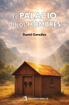 el palacio de los hombres (ebook)-daniel gonzález rayo-9791370194895