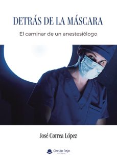 detrás de la máscara-jose correa lopez-9791370460495