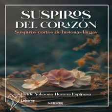 suspiros del corazón (audiolibro)-heide yokoono herrera espinosa-9791370540395