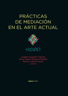 practicas de mediacion en el arte actual-9791387521295