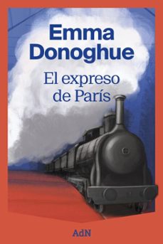 el expreso de paris (ebook)-emma donoghue-9791387596095