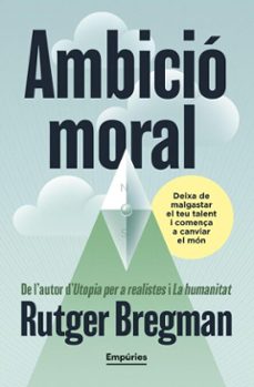 ambició moral (ebook)-rutger bregman-9791387736095