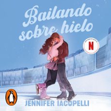 bailando sobre hielo (audiolibro)-jennifer iacopelli-9791387741495
