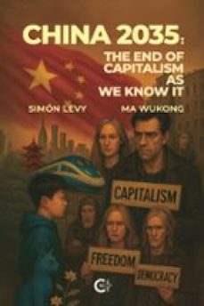 china 2035: the end of capitalism as we know it (ebook)-simon levy-9791387826895