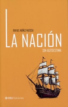 la nacion sin autoestima-rafael nuñez huesca-9791387860295