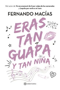 eras tan guapa y tan niña-fernando macias-9791388037795