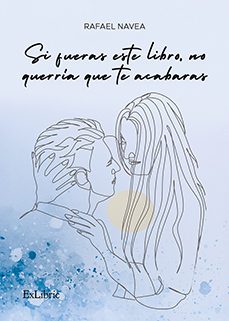 (i.b.d.) si fueras este libro, no querría que te acabaras-rafael navea-9791388079795