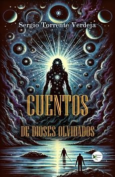 cuentos de dioses olvidados-sergio torrente verdeja-9791399048995