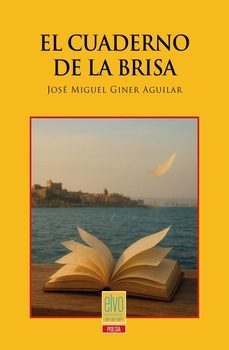el cuaderno de la brisa-jose miguel giner aguilar-9791399060195