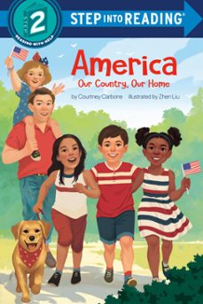 america: our country, our home (ebook)-courtney carbone-9798217224395