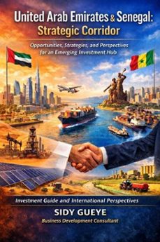 united arab emirates &amp; senegal: strategic corridor (ebook)-sidy gueye-9798224948895