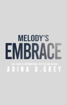 melody's embrace (ebook)-adina d. grey-9798227927095