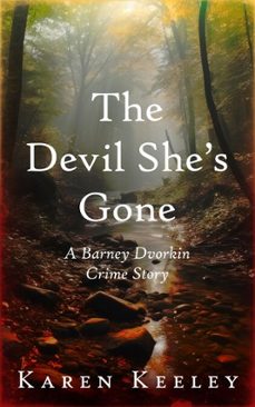 the devil she's gone (ebook)-karen keeley-9798230527695
