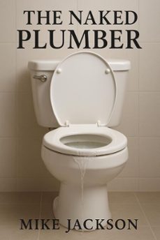 the naked plumber-mike jackson-9798231567195
