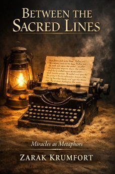 "between the sacred lines" (ebook)-zarak krumfort-9798232299095