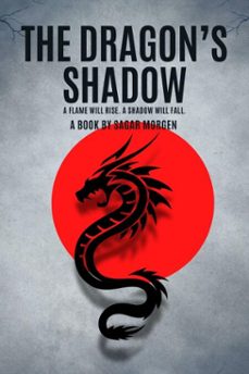 the dragons shadow (ebook)-sagar morgen-9798232993795