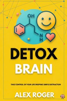 detox brain (ebook)-alex roger-9798233275395