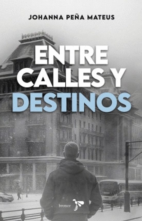 Portada de Entre calles y destinos