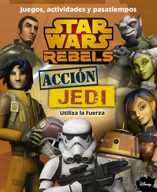 Portada de Star Wars Rebels. Acción Jedi. Juegos, actividades