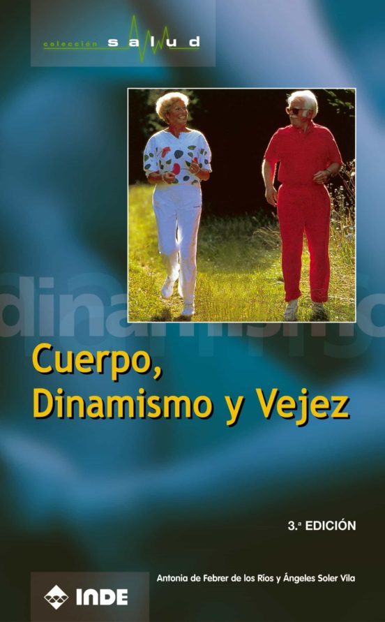 Portada de Cuerpo, Dinamismo Y Vejez