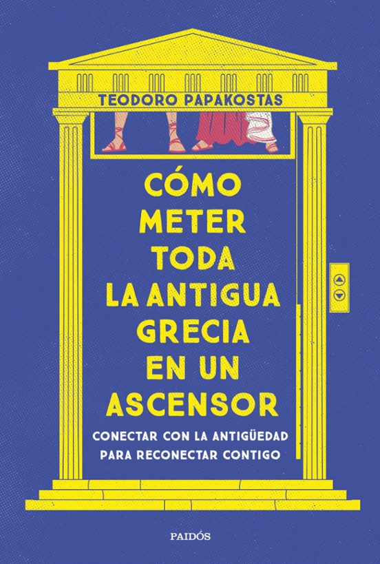 Portada de Cómo meter toda la Antigua Grecia en un ascensor
