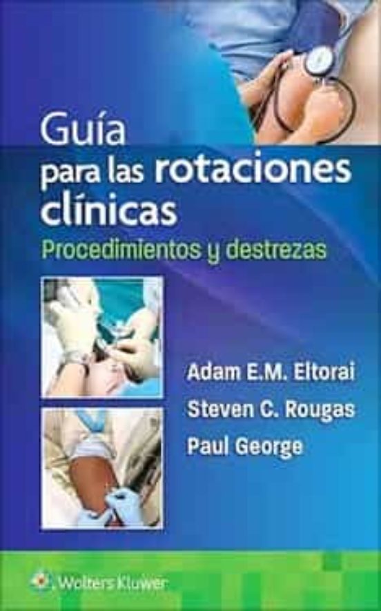 Portada de Guia Para Las Rotaciones Clinicas. Procedimientos Y Destrezas