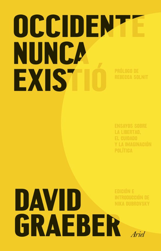 Occidente nunca existió - The ultimate hidden truth of the world