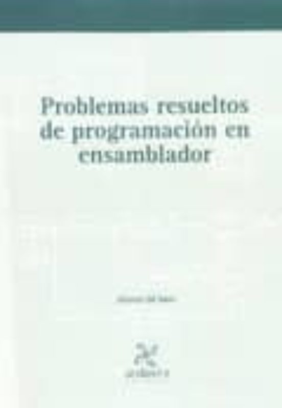 Portada de Problemas Resueltos De Programacion En Ensamblador