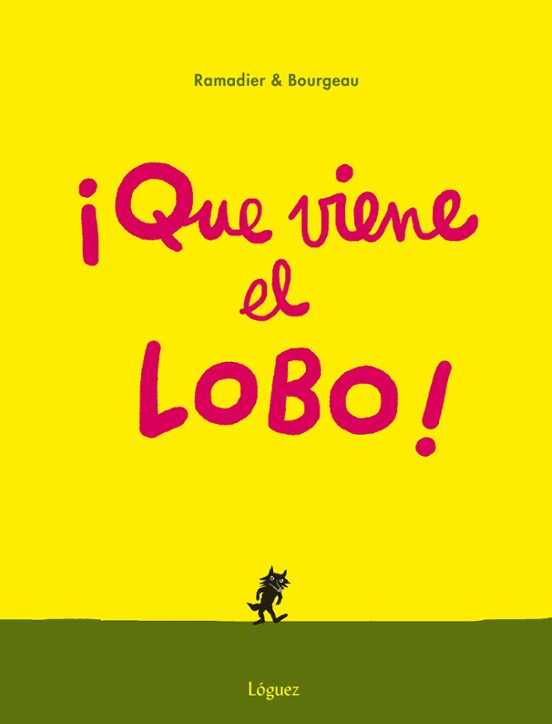 Portada de Que Viene el Lobo!