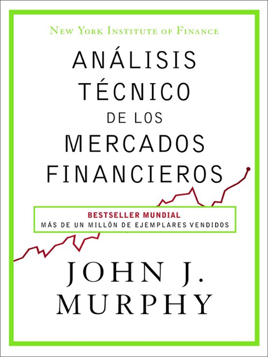 Portada de Análisis Técnico De Los Mercados Financieros