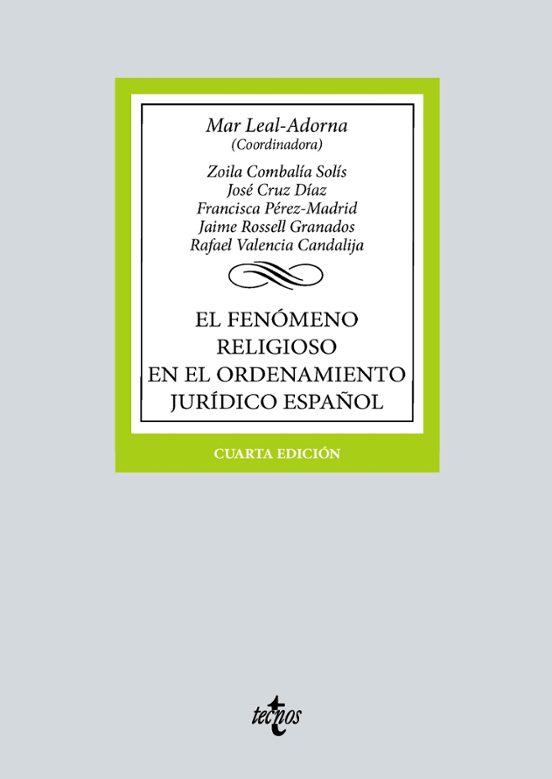 LEAL-ADORNA. El fenómeno religioso en el ordenamiento jurídico español. Tecnos, 2024