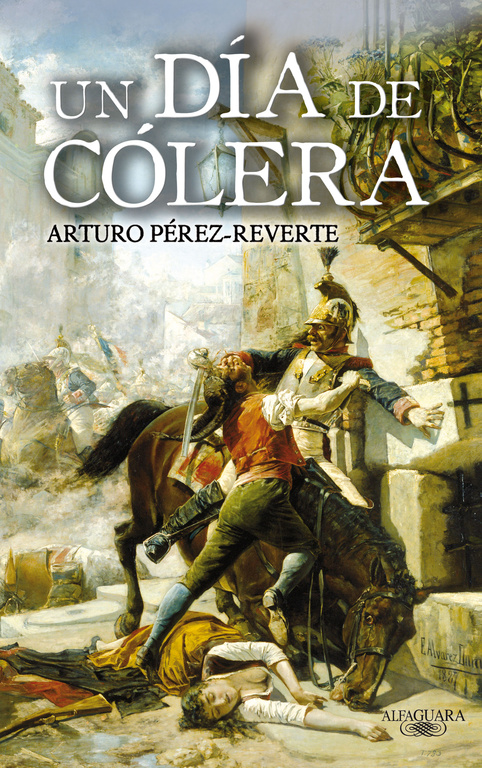 Un Dia De Colera por Arturo Perez-reverte