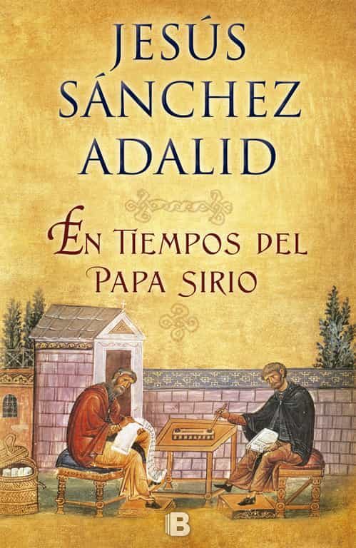 En Tiempos Del Papa Sirio por Jesus Sanchez Adalid